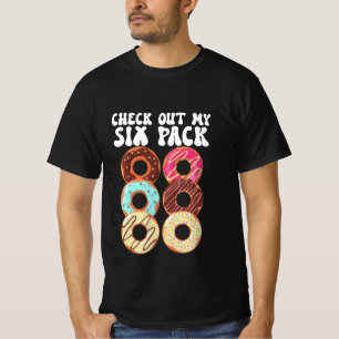 Confira meus Donuts de Seis Packs Camisa engraçada