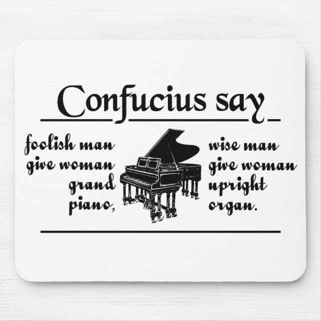 CONFUCIUS DIZ ... mouse pad personalizado (Frente)