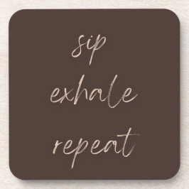 Conjunto de Porta-copos Sip Exhale Repeat Waiting 