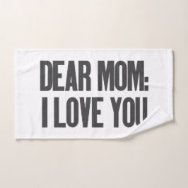 Conjunto De Toalhas Querida Mãe, Eu Te Amo