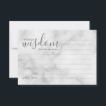 Conselho Aconselhamento e Cartão de Desejo Clássico Marble<br><div class="desc">Adicione um toque pessoal ao seu casamento com um moderno guião de casamento e um cartão de desejos. Este cartão de conselho apresenta o título 'palavras de sabedoria' com detalhes no script de cinza e no estilo de fonte sans serif em fundo de mármore branco. Perfeito para casamento, chá de...</div>