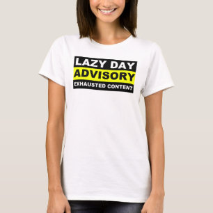 Conselho de Dia Preguiçoso Camisetas engraçadas