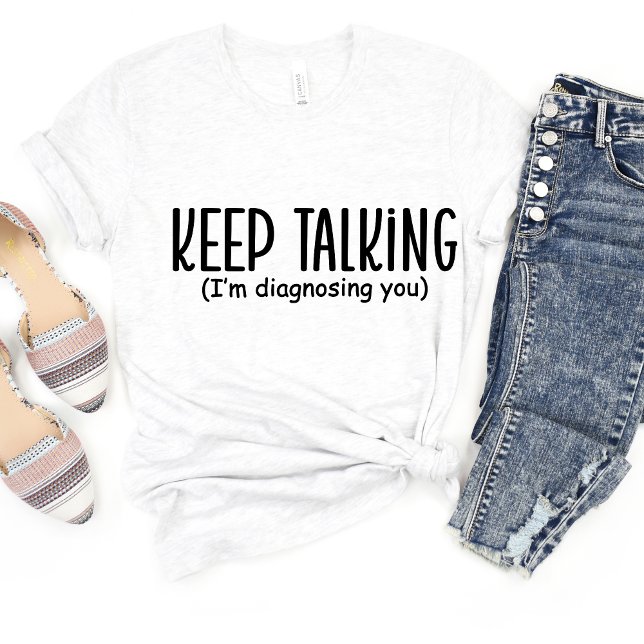 Continua a falar que estou... Camiseta Sarcasm Eng (Criador carregado)