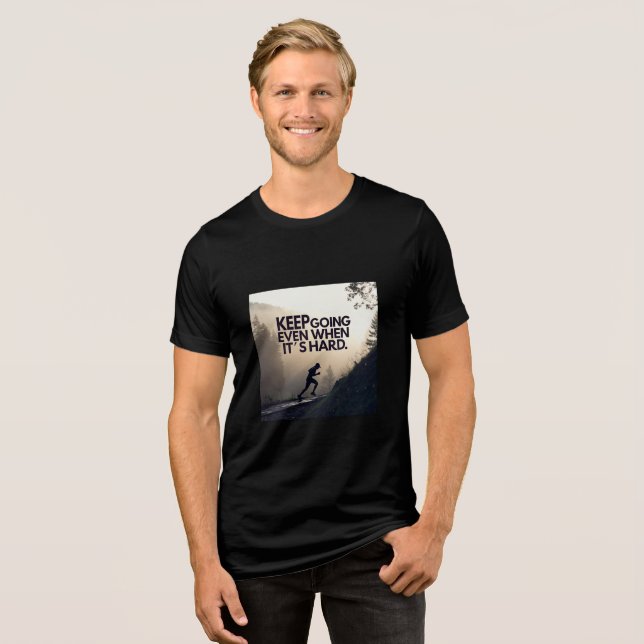 Continue — Mesmo Quando É Difícil | Camiseta Motiv (Frente Completa)