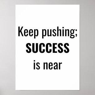Continue pressionando - Poster motivacional