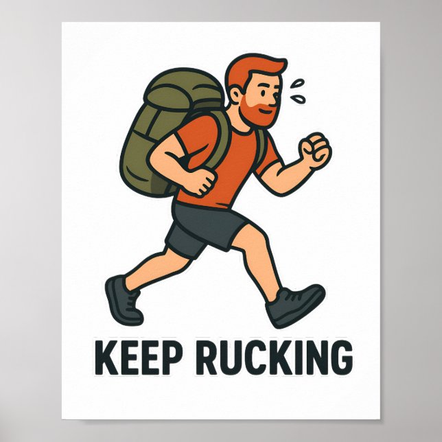 Continue Rucking - Poster Motivacional de Marcha R (Frente)