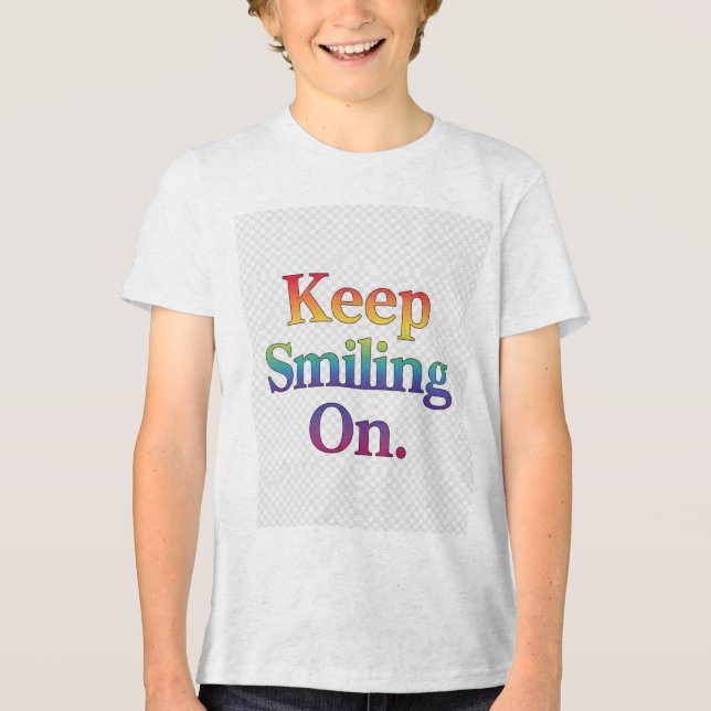 Continue sorrindo, design de t-shirt (Frente)