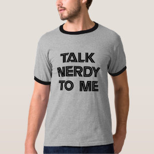Conversa Nerdy a mim camisa