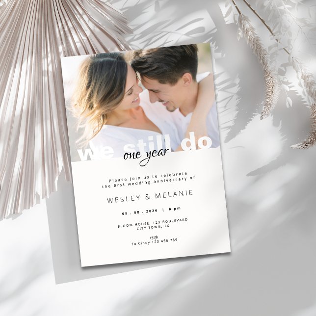 Convite 1º Aniversário de Casamento - Nós Ainda Fazemos Fo (modern 'we still do' first wedding anniversary invitation with photo)