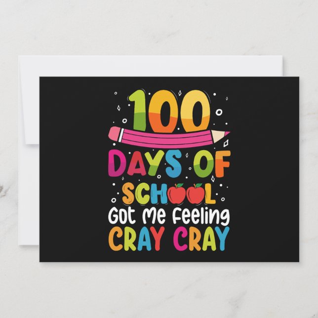 Convite 100 Dias De Escola Me Fez Sentir Cray (Frente)