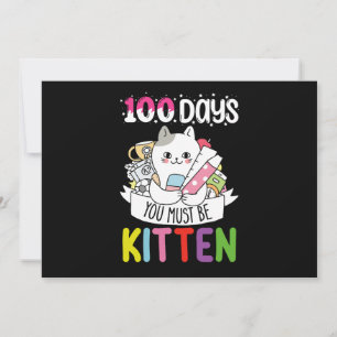 Convite 100 Dias Você Deve Ser Gatinho Gato Da Escola