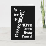 Convite 18th SURPRISE Birthday Party Invitation - Zipper<br><div class="desc">This is a fun surprise birthday card, with its zipper and "Zip Your Lip" warning! Matching stamps are also available. All text is customizable - add birthday guest's name, birthday year, and party details! To see more of my birthday party cards, put in Zazzle's search box: jaclinart birthday party invitation...</div>