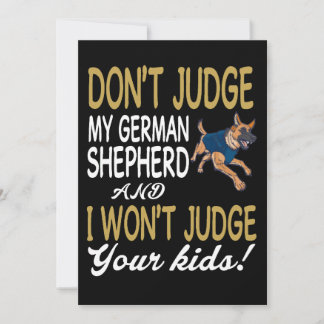 Convite 1 Don't Judge My German Shepherd And I Won't Judge