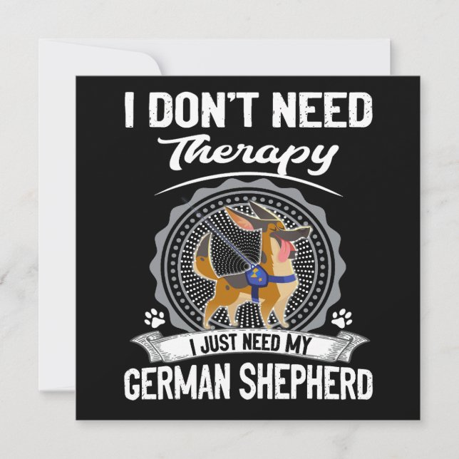Convite 1 I Don't Need Therapy I Just Need My German Sheph (Frente)