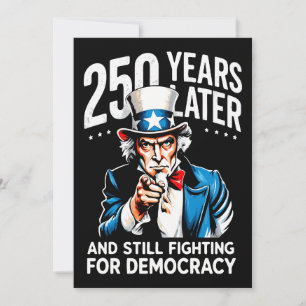 Convite 250 anos depois e ainda lutando pela democracia