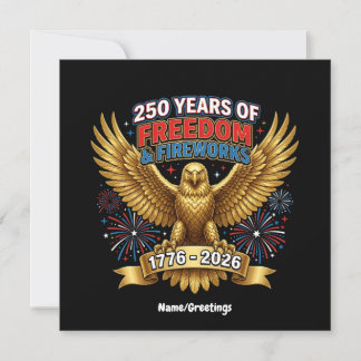 Convite 250 Years of Freedom & Fireworks 