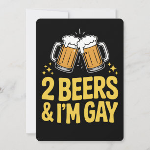 Convite 2 cervejas e eu sou Gay Engraçado Orgulho LGBTQ Al