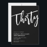 Convite 30 Modernos aniversário de 30 anos preto e branco<br><div class="desc">30 Modernos Convite para aniversário de 30 anos Branco e Preto</div>