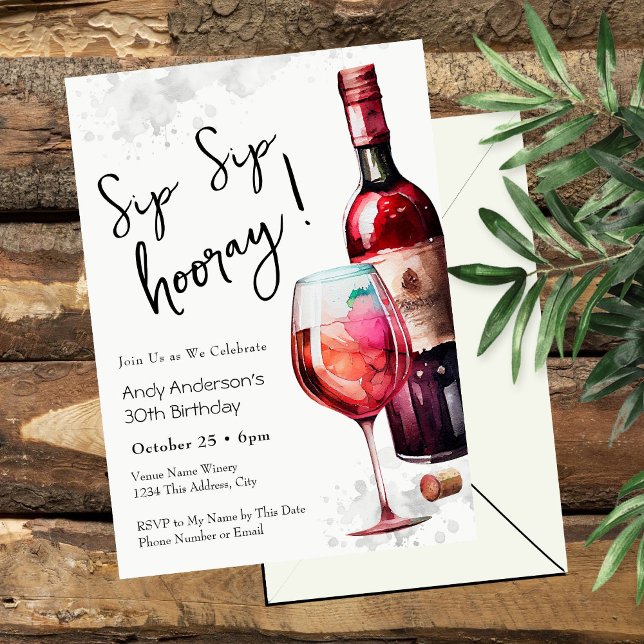 Convite 30th Birthday Sip Sip Hooray Wine Invitation (Criador carregado)