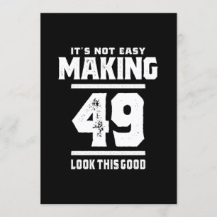 Convite 49 Anos de Idade - Presente Engraçado de 49º Anive