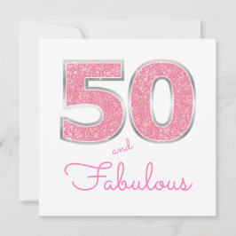 Convite 50º aniversário, 50... e Fabulosa Brilhante Rosa R