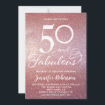 Convite 50 Fabulosas Festas de aniversário com brilho Dour<br><div class="desc">50 e convite de aniversário fabuloso em brilho rosa dourado.</div>