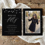 Convite 50th Birthday Party Hello Fifty Modern Fun<br><div class="desc">Celebrate a milestone birthday with this elegant Hello Fifty 50th birthday invitation. Designed in classic black and white, this modern invitation features refined typography and graceful script accents with subtle white soft string lights for a classy, adult look. The simple, polished layout makes it perfect for a sophisticated celebration. The...</div>