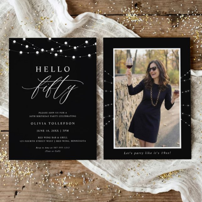 Convite 50th Birthday Party Hello Fifty Modern Fun (Elegant black and white Hello Fifty 50th birthday invitation with script typography and string light)