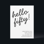 Convite 50th Birthday Party Modern Script Typography<br><div class="desc">This birthday invitation features bold black script lettering on a clean white background for a modern,  understated look. Designed for a 50th birthday celebration,  it works well for milestone parties,  dinners,  and elegant gatherings with friends and family. All text and event details are fully customizable to match your celebration.</div>