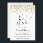 Convite 60ª Festa de aniversário de brilho Dourado<br><div class="desc">Convite de aniversário chic 60th com "60 & Fabuloso" em um script de na moda e uma camada de configuração de falso brilho dourado.</div>