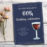 Convite 60º aniversário Festa Azul Marinho de Vinho Vermel<br><div class="desc">60º aniversário Marinho de vinho tinto Convite de festas azul. Simples e moderno 60º convite de aniversário para ela ou para ele. Convite com um copo de vinho tinto sobre fundo azul marinho. O texto está em branco e é totalmente personalizável - personalize-o com seu nome, qualquer idade - 30...</div>