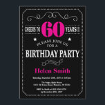Convite 60. º Aniversário - Quadro Preto Rosa Quente<br><div class="desc">60º Convite de Aniversário, Tipografia Rosa Quente e Negra. Chalkboard. Fundo preto e branco. Aniversário Adulto. Homens ou Mulheres Aniversário. Meninos Meninos ou Meninas Meninas Meninas Adolescentes Convidam. 13 15 16º 18º 20 21rua 30 40º 50º 60º 80 de 70 100º. Qualquer Idade. Para mais personalização, clique no botão "Personalizar"...</div>