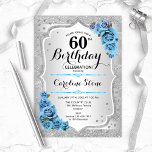 Convite 60.º aniversário - Rosas azuis de folha de prata<br><div class="desc">60º Convite de Aniversário. Design floral elegante em prata e azul gelado. Possui riscas prateadas com brilho inverso,  fonte de script na moda e confetti rosa de de de turquesa. Perfeito para uma festa de aniversário de vidro.</div>