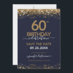 Convite 60.º aniversário Salve a data azul e Dourado<br><div class="desc">Elegante brilho de ouro Faux com os realces de confete em shimmering na borda superior e inferior. Todo o texto é ajustável e fácil de mudar para as necessidades do seu próprio partido. design excelente de 60º aniversário elegante.</div>