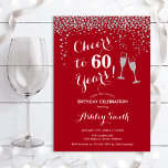 Convite 60.º aniversário - Saúde A 60 anos de Prata Vermel<br><div class="desc">60º Convite de Aniversário. Até 60 Anos! Design elegante em vermelho,  branco e prata. Apresenta óculos de champanhe,  fonte de script e confete prateado brilhante. Perfeito para na moda 60 festas de aniversário. Personalize com seus próprios detalhes. Pode ser personalizado para mostrar qualquer idade.</div>