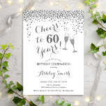 Convite 60.º aniversário - Saúde A 60 anos Prateado Branco<br><div class="desc">60º Convite de Aniversário. Até 60 Anos! Design elegante em branco e prata. Apresenta óculos de champanhe,  fonte de script e confetti. Perfeito para na moda 60 festas de aniversário. Personalize com seus próprios detalhes. Pode ser personalizado para mostrar qualquer idade.</div>