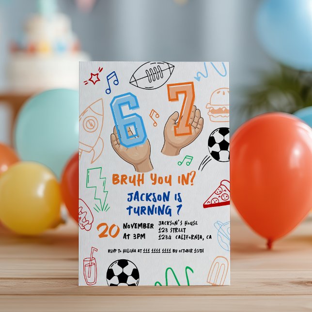 Convite 6 7 Meme Tendência Seis Sete Aniversário de Crianç (6 7 Meme Trend Six Seven Kids Birthday Sports Bruh Invitation)
