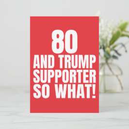 Convite 80 e Trump Supporter, que trump engraçado
