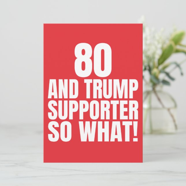 Convite 80 e Trump Supporter, que trump engraçado (Em pé/Frente)