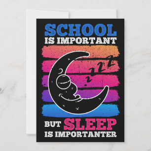 Convite A Escola É Importante, Mas O Sono É Importante