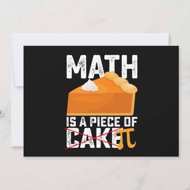 Convite A Matemática É Um Pedaço De Bolo Por Dia Engraçado (Frente)