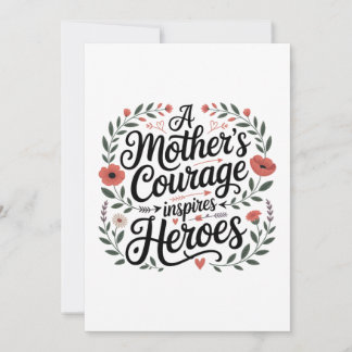 Convite A Mother's Courage Inspires Heroes