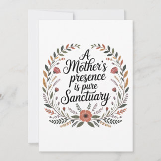 Convite A Mother's Presence Is Pure Sanctuary