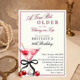 Convite A Tini Bit Older Cherry On Top Martini Birthday