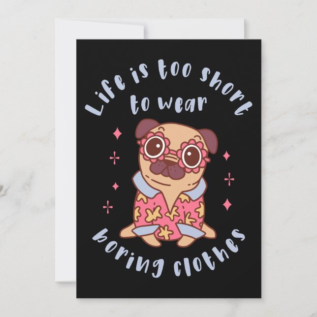 Convite A vida é curta demais para vestir roupas entediant (Frente)