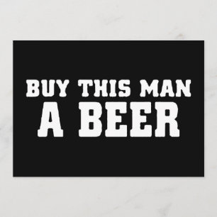 Convite aa31 compre cerveja para este homem despedida de s