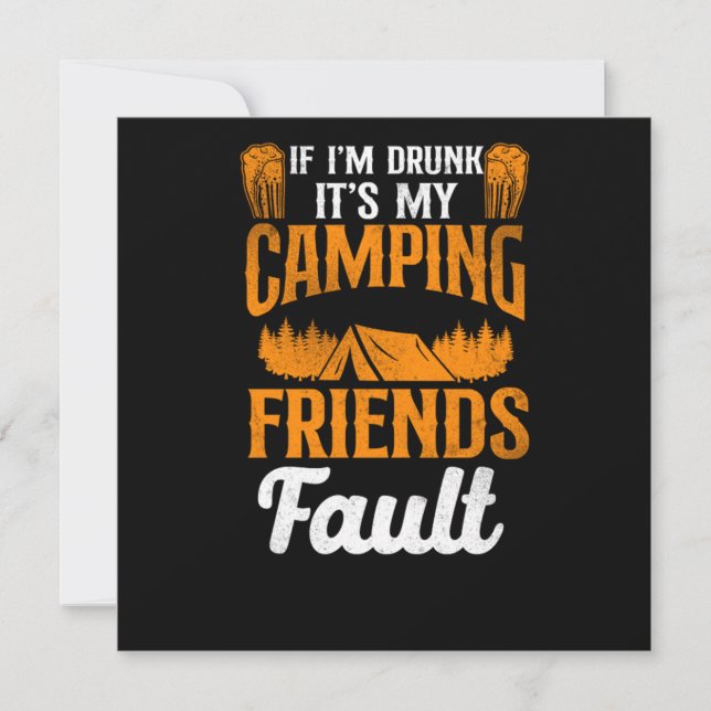 Convite Acampamento Se Bebado IM É Minha Falha De Amigos D (Frente)