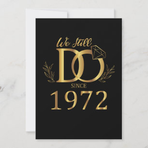 Convite Ainda Fazemos Desde 1972 Casamento Aniversário de