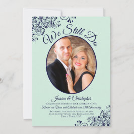 Convite Ainda Fazemos Renovação de Vow de Casamento Azul e