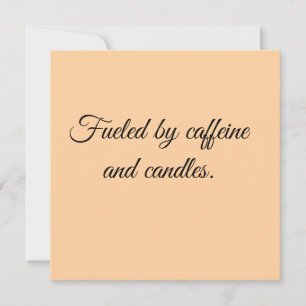 Convite Alimentado por café e velas.